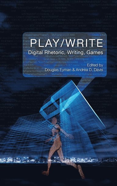 Douglas Eyman, Andrea D Davis - Play/Write, Inbunden