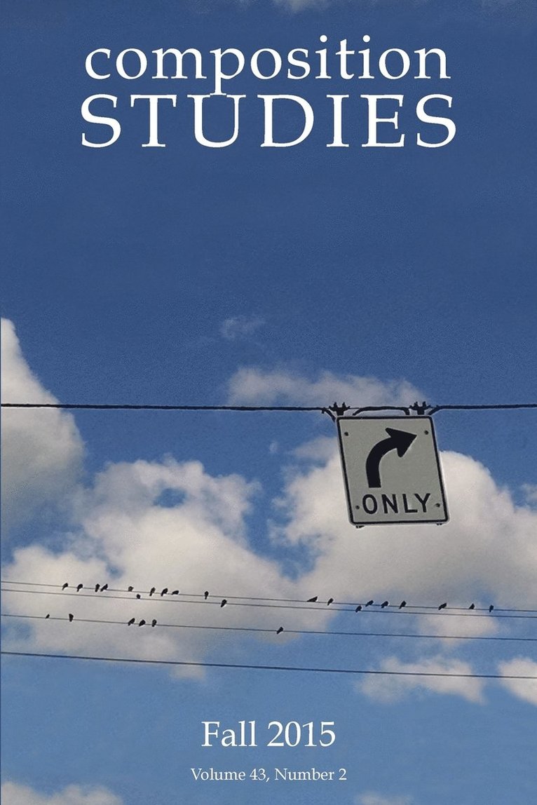 Laura R Micciche, Laura R. Micciche - Composition Studies 43.2 (Fall 2015), Häftad