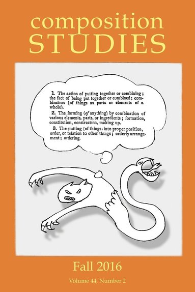 Laura R Micciche - Composition Studies 44.2 (Fall 2016), Häftad