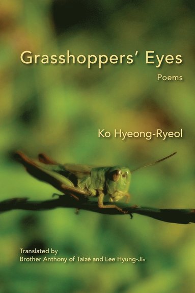 Ko Hyeong-Ryeol - Grasshoppers' Eyes, Häftad