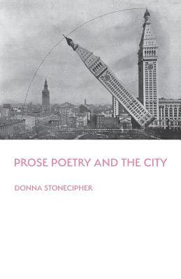 bokomslag Prose Poetry and the City