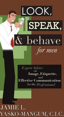 Look, Speak, & Behave for Men 1