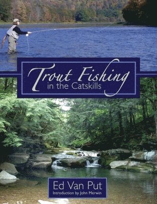 Trout Fishing in the Catskills 1