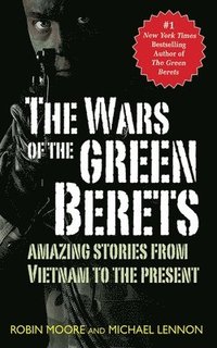 bokomslag The Wars of the Green Berets