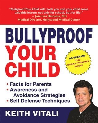 Adam Brouillard, Keith Vitali - Bullyproof Your Child, Häftad