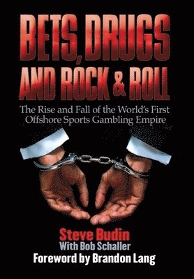 Bets, Drugs, and Rock & Roll 1