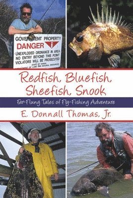 bokomslag Redfish, Bluefish, Sheefish, Snook