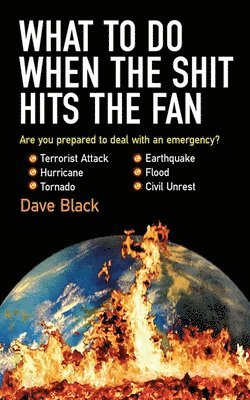 David Black - What to Do When the Shit Hits the Fan, Häftad