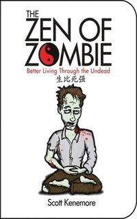 bokomslag The Zen of Zombie
