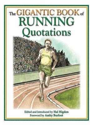 bokomslag The Gigantic Book of Running Quotations