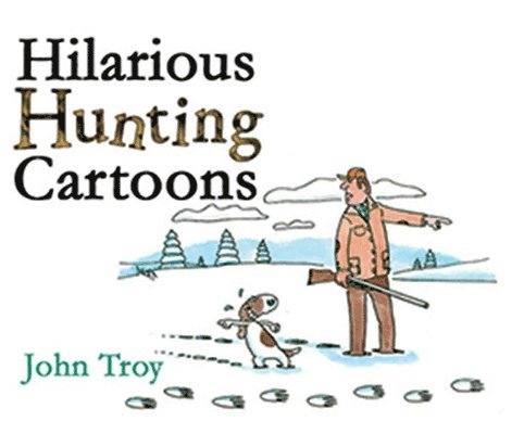 Hilarious Hunting Cartoons 1