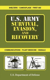 bokomslag U.S. Army Survival, Evasion, and Recovery