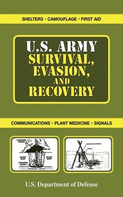 bokomslag U.S. Army Survival, Evasion, and Recovery