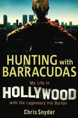 Chris Snyder - Hunting with Barracudas, Inbunden