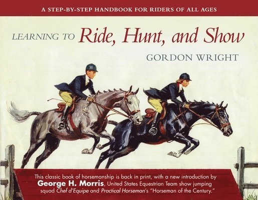 Learning to Ride, Hunt, and Show 1