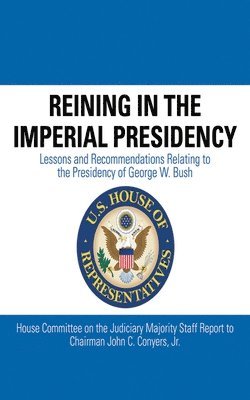 bokomslag Reining in the Imperial Presidency