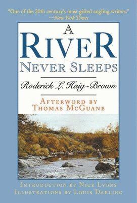 A River Never Sleeps 1