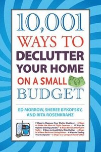 bokomslag 10,001 Ways to Declutter Your Home on a Small Budget