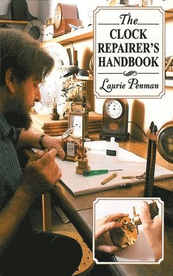 bokomslag The Clock Repairer's Handbook