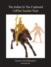 bokomslag Litplan Teacher Pack: The Indian in the Cupboard