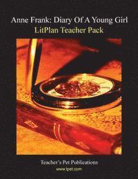 Mary B. Collins - Litplan Teacher Pack: Anne Frank: Diary of a Young Girl, Häftad