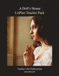 Mary B. Collins - Litplan Teacher Pack: A Doll's House, Häftad