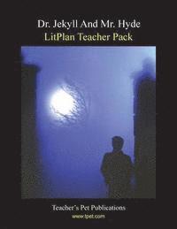 bokomslag Litplan Teacher Pack: Dr. Jekyll and Mr. Hyde