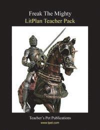 bokomslag Litplan Teacher Pack: Freak the Mighty