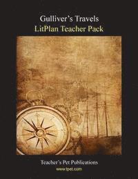 Litplan Teacher Pack: Gulliver's Travels 1