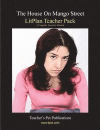 bokomslag Litplan Teacher Pack: The House on Mango Street