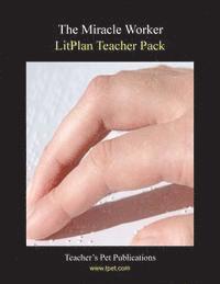 bokomslag Litplan Teacher Pack: The Miracle Worker