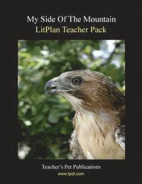 bokomslag Litplan Teacher Pack: My Side of the Mountain