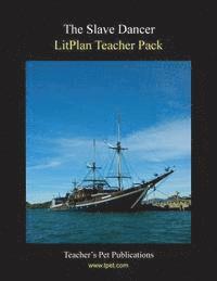 bokomslag Litplan Teacher Pack: The Slave Dancer