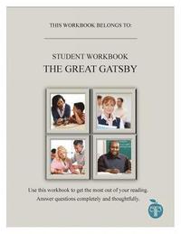bokomslag A Common Core Approach to Teaching the Great Gatsby Student Workbook