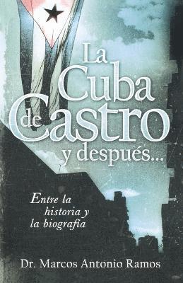 Marcos Antonio Ramos - Cuba de Castro y después..., Häftad. Tillgänglighet: Lägg i varukorg