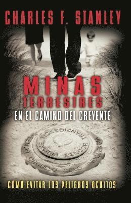 Charles F. Stanley - Minas terrestres en el camino del creyente, Häftad