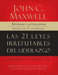 bokomslag 21 leyes irrefutables del liderazgo, cuaderno de ejercicios | Softcover  | 21 Irrefutable Laws of Leadership Workbook