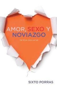 bokomslag Amor, sexo y noviazgo