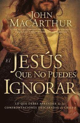 Jesús que no puedes ignorar
