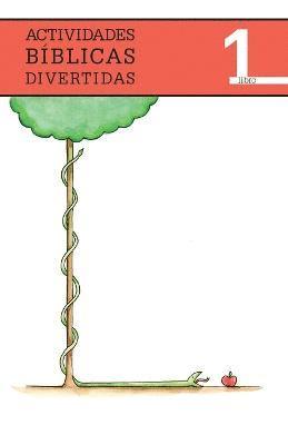 Actividades bblicas divertidas, libro I 1