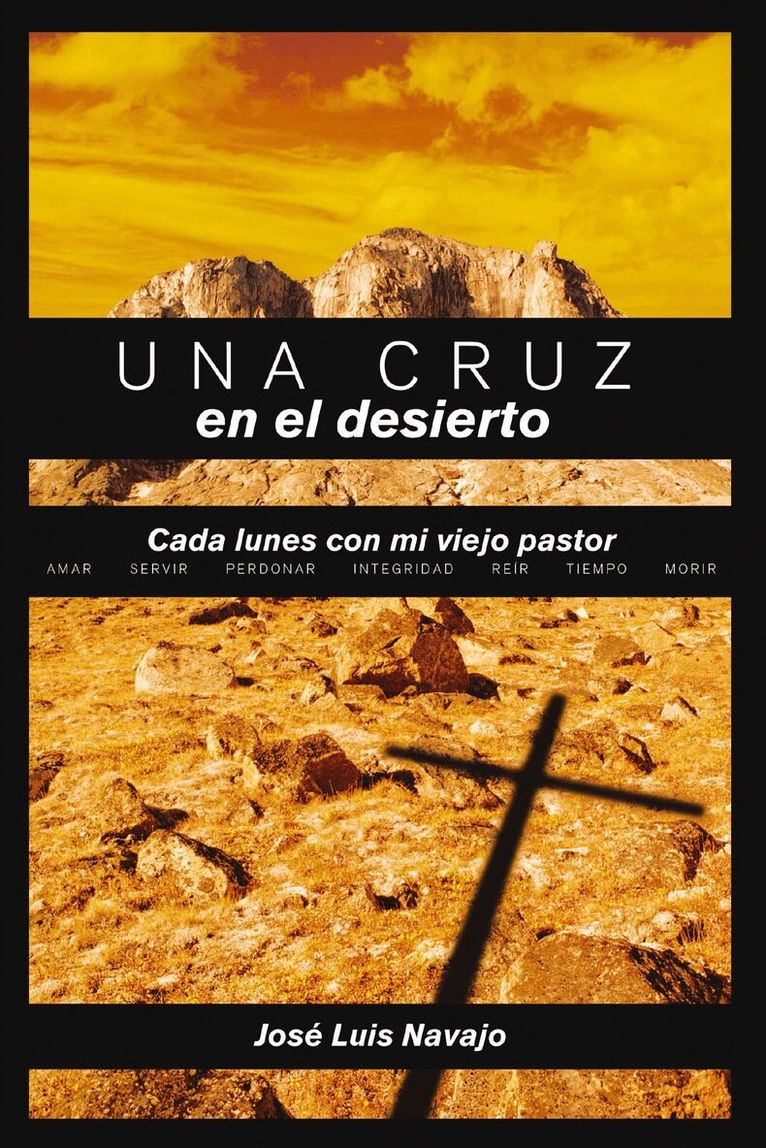 José Luis Navajo - Una cruz en el desierto, Häftad