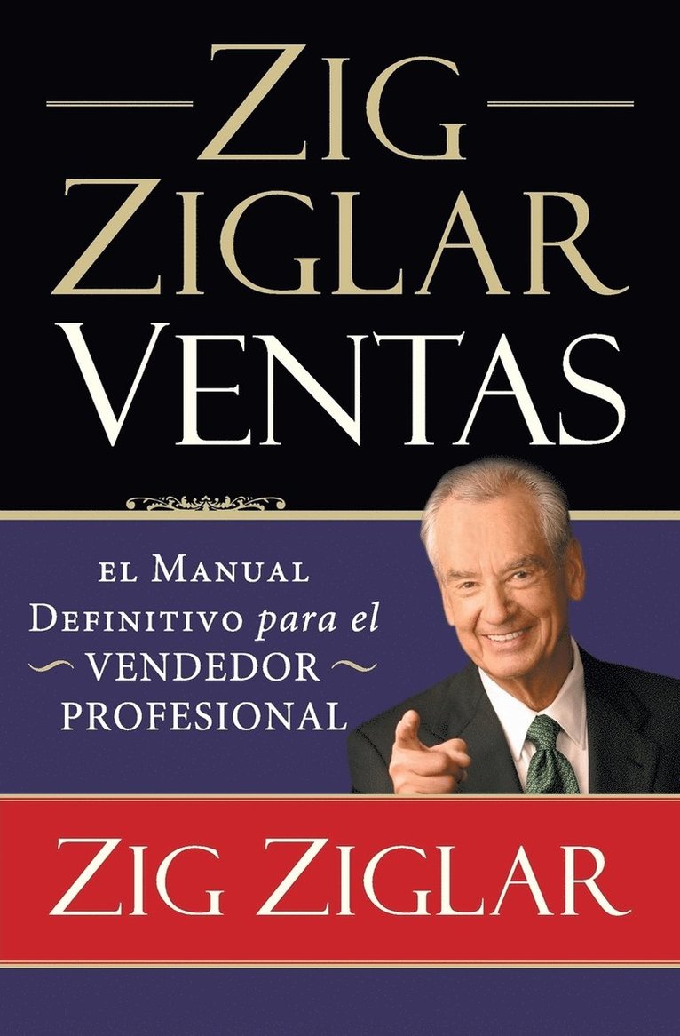 Zig Ziglar - Zig Ziglar Ventas, Häftad