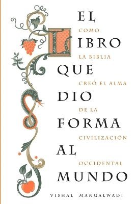 bokomslag El libro que dio forma al mundo