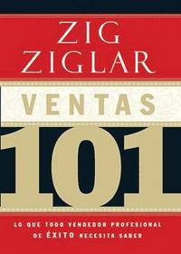 bokomslag Ventas 101: Lo que todo vendedor profesional de éxito necesita saber