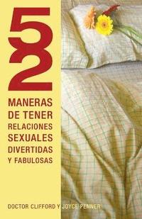 bokomslag 52 maneras de tener relaciones sexuales divertidas y fabulosas