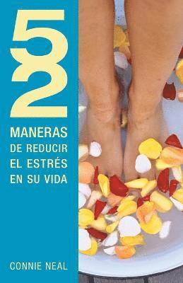 52 maneras de reducir el estrs en su vida 1