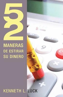 52 maneras de estirar su dinero 1