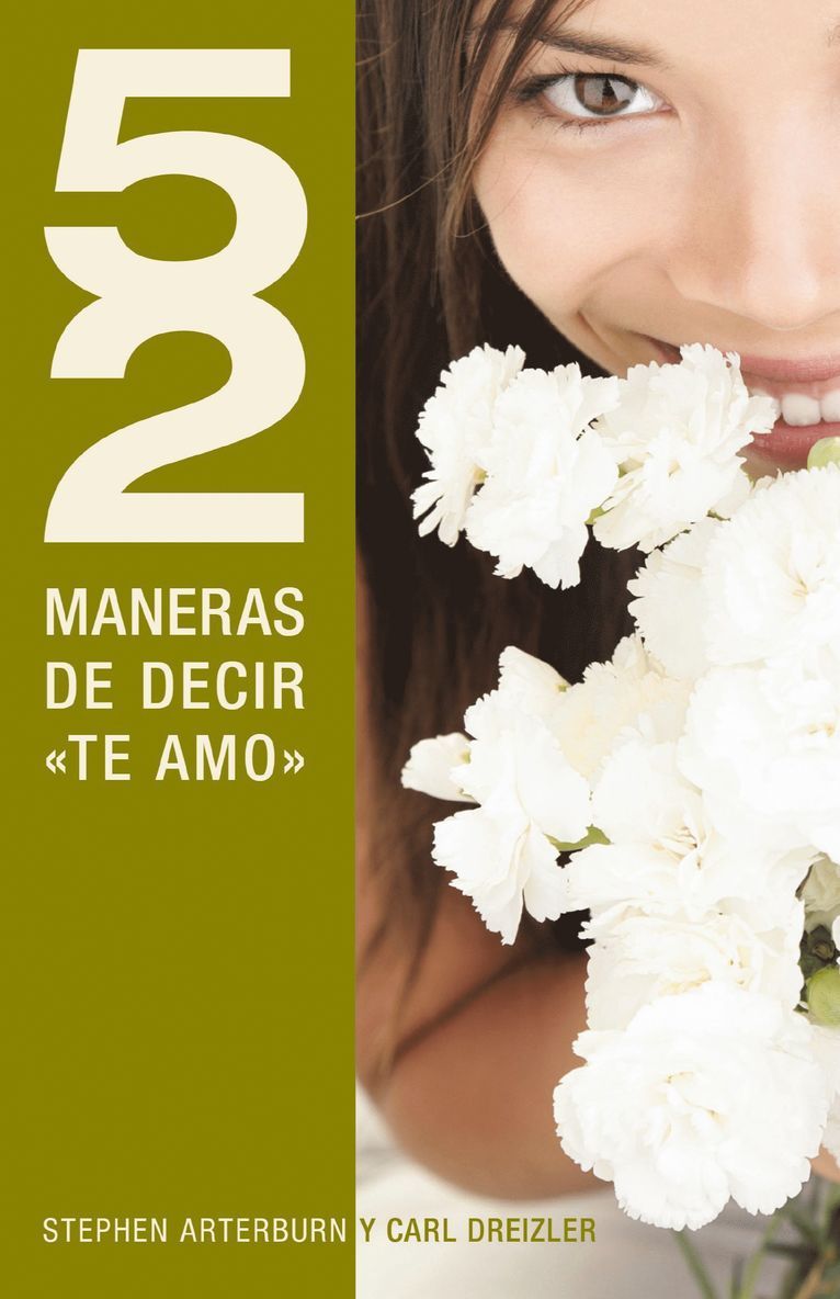 Stephen Arterburn, C. Dreizler, Carl Dreizler - 52 maneras de decir 'te amo', Häftad