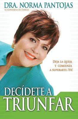 Norma Pantojas - Decídete a triunfar, Häftad