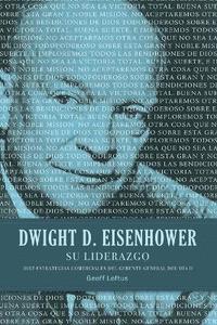 bokomslag Dwight D. Eisenhower su liderazgo